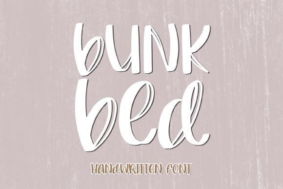 Bunk Bed: A Playful Handwritten Font for Thoughtful Editorial Design