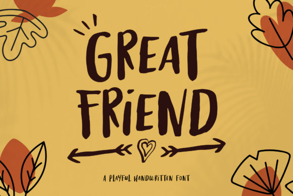 Great Friend: A Handwritten Font That Feels Like a Real Campaign Partner