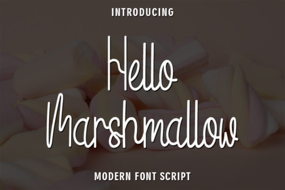 Hello Marshmallow: A Script Handwritten Font That Earns Its Space