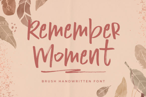 Remember Moment: A Handwritten Font That Feels Like Home