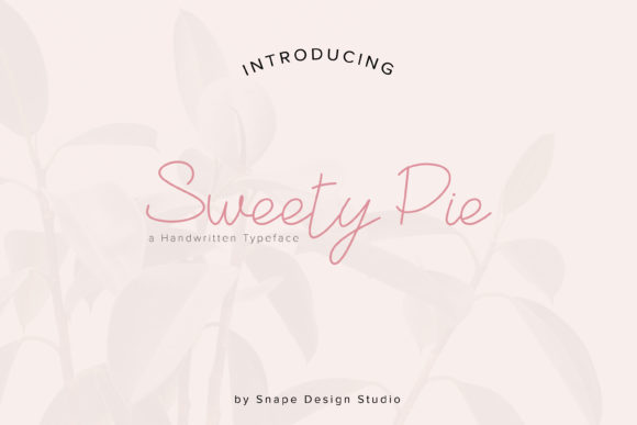 Sweety Pie: A Delicate Handwritten Font for Romantic Brand Identities