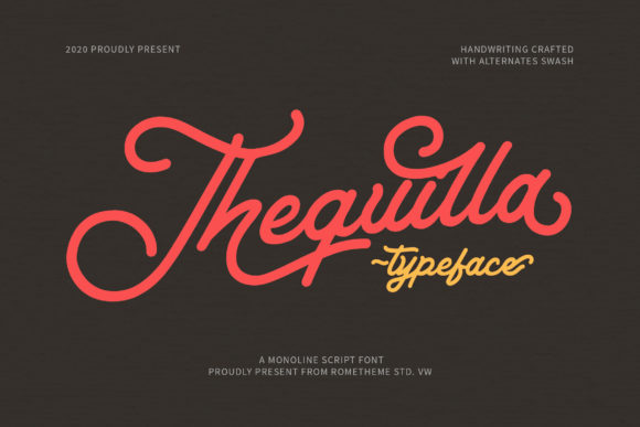 Thequilla: A Handwritten Font That Makes Your Campaigns Instantly Recognizable